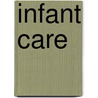 Infant Care by Mary Mills West