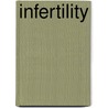 Infertility door Kerstin Daynes