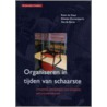 Organiseren in tijden van schaarste