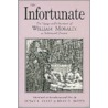 Infortunate by William Moraley