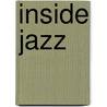 Inside Jazz by Leonard G. Feather