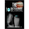 Io Betrayal by Justin P. Petrillo