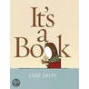 It's a Book door Lucy Smith