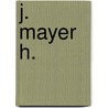 J. Mayer H. door Henry Urbach