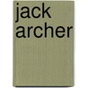 Jack Archer door George Alfred Henty