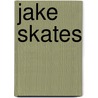 Jake Skates door Susan Blackaby