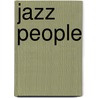 Jazz People door Valerie Wilmer
