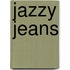 Jazzy Jeans