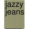 Jazzy Jeans by Mickey Baskett