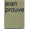 Jean Prouve door Alexander von Vegstack