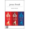 Jesus Freak door Sarah Miles