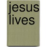 Jesus Lives door Shirley Mitchell