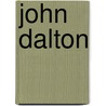 John Dalton door Millington John Price