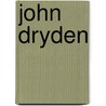 John Dryden by Paul Hammond