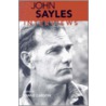John Sayles by John Sayles