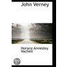 John Verney door Horace Annesley Vachell