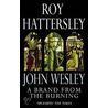 John Wesley by Roy Hattersley