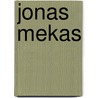 Jonas Mekas door Onbekend
