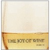 Joy Of Wine door Jane Hughes