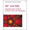Jsp And Xml by Erica Frandsen