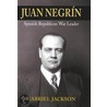 Juan Negrin door Gabriel Jackson