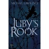 Juby's Rook door Michael Lawrence