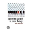 Jugendliebe by Adolf Wilbrandt