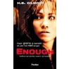 Enough door Harriet B. Gilmour