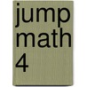 Jump Math 4 door John Mighton