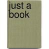 Just A Book by Anna Kristina Nikitina