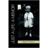 Just A Life by W. Matson Hugo