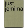 Just Jemima door John Joy Bell
