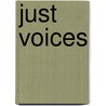 Just Voices door Onbekend