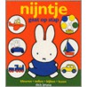 Nijntje gaat op stap door Dick Bruna