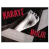 Karate Hour by Nevius Carol