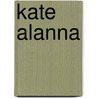 Kate Alanna by Maureen Peters