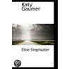Katy Gaumer door Elsie Singmaster
