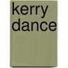 Kerry Dance by Tony Rushforth