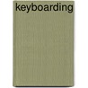 Keyboarding door Sharon Spencer