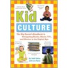 Kid Culture by Todd Tobias