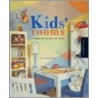 Kids' Rooms by Anna Kasabian