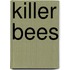 Killer Bees
