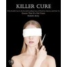 Killer Cure by Elizabeth L. Bewley