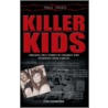 Killer Kids door Clifford L. Linedecker