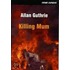 Killing Mum