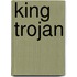 King Trojan