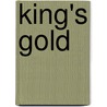 King's Gold door Grace Turner
