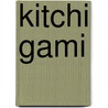 Kitchi Gami by Johann Georg Kohl