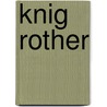 Knig Rother door Karl von Bahder