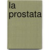 La Prostata door Roberto Vargas